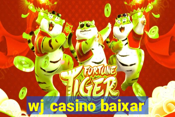 wj casino baixar